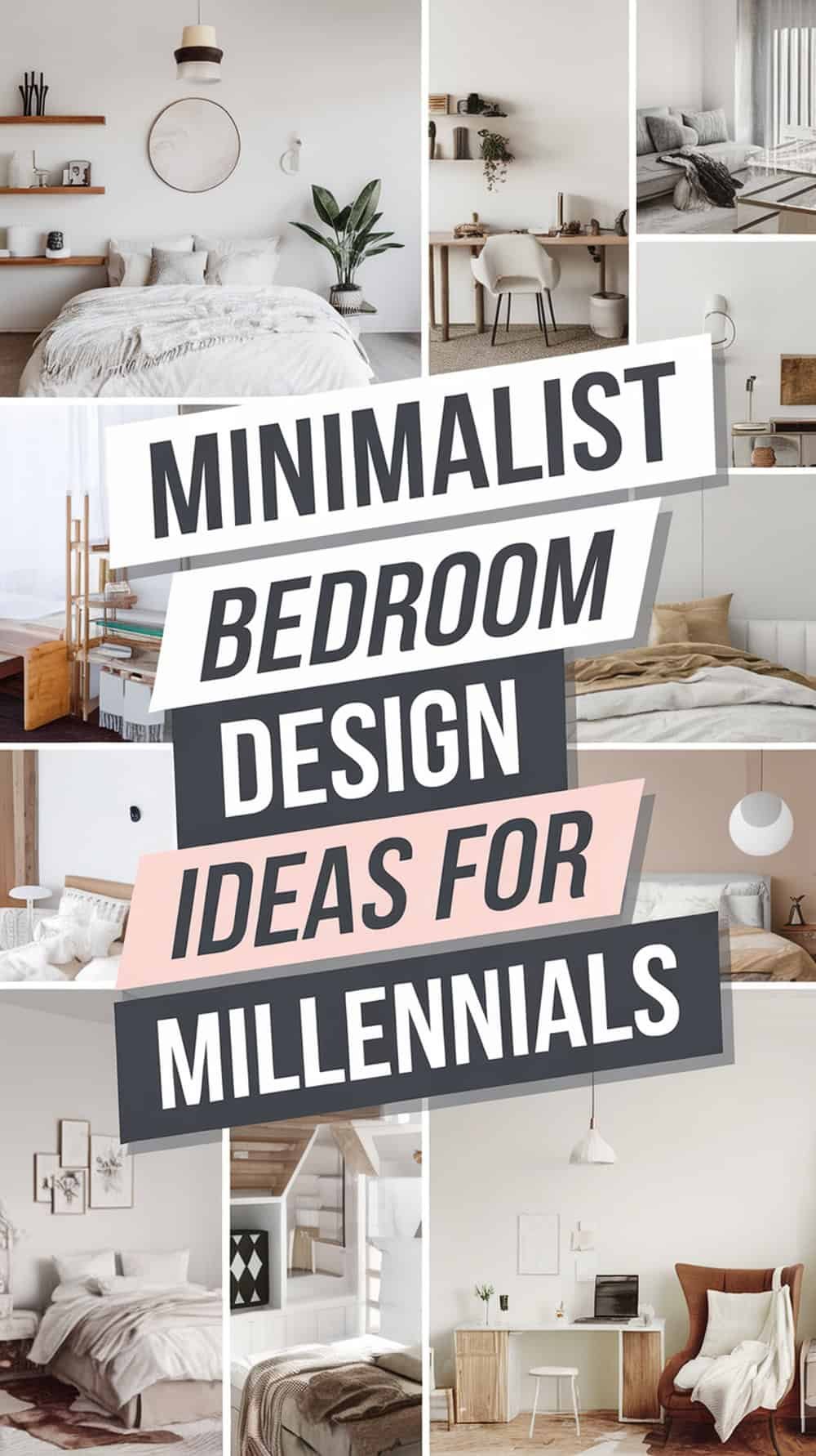 13 Stunning Minimalist Bedroom Design Ideas for the Modern Millennial