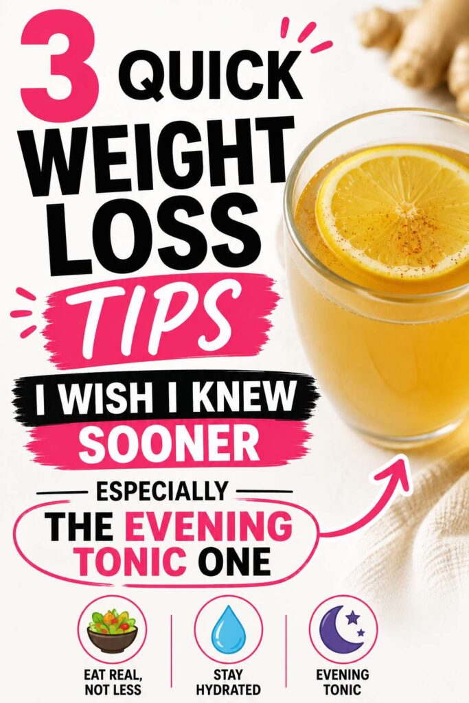 3 Quick Weight Loss Tips I Wish I Knew Sooner — Especially the Evening Tonic One 1 f74c4781 f6cd 4ff0 9f2f 6c423495f067