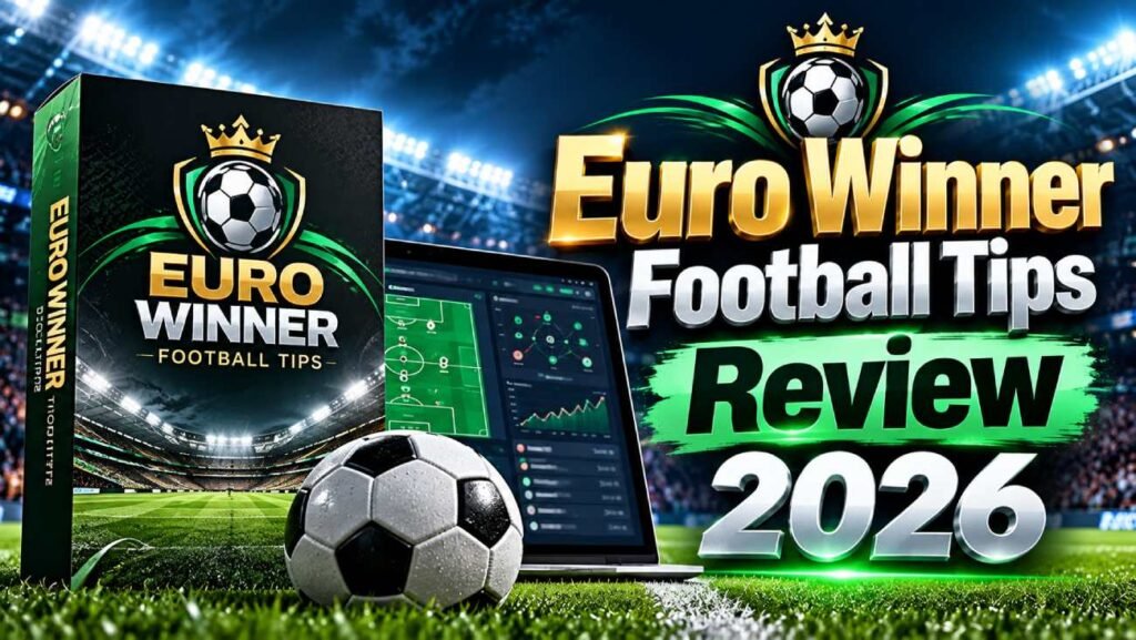 Euro Winner Football Tips Review 2026: Is Steve Hudson's 70.1% Win Rate Real, How the Odds Math Works, Price, Refund, Complaints and How It Compares to Premier Football Tips 1 Euro Winner Football Tips Review 2026